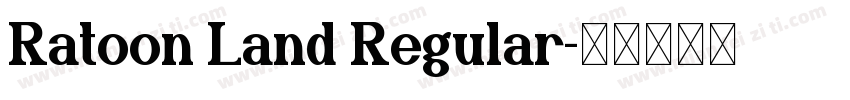 Ratoon Land Regular字体转换